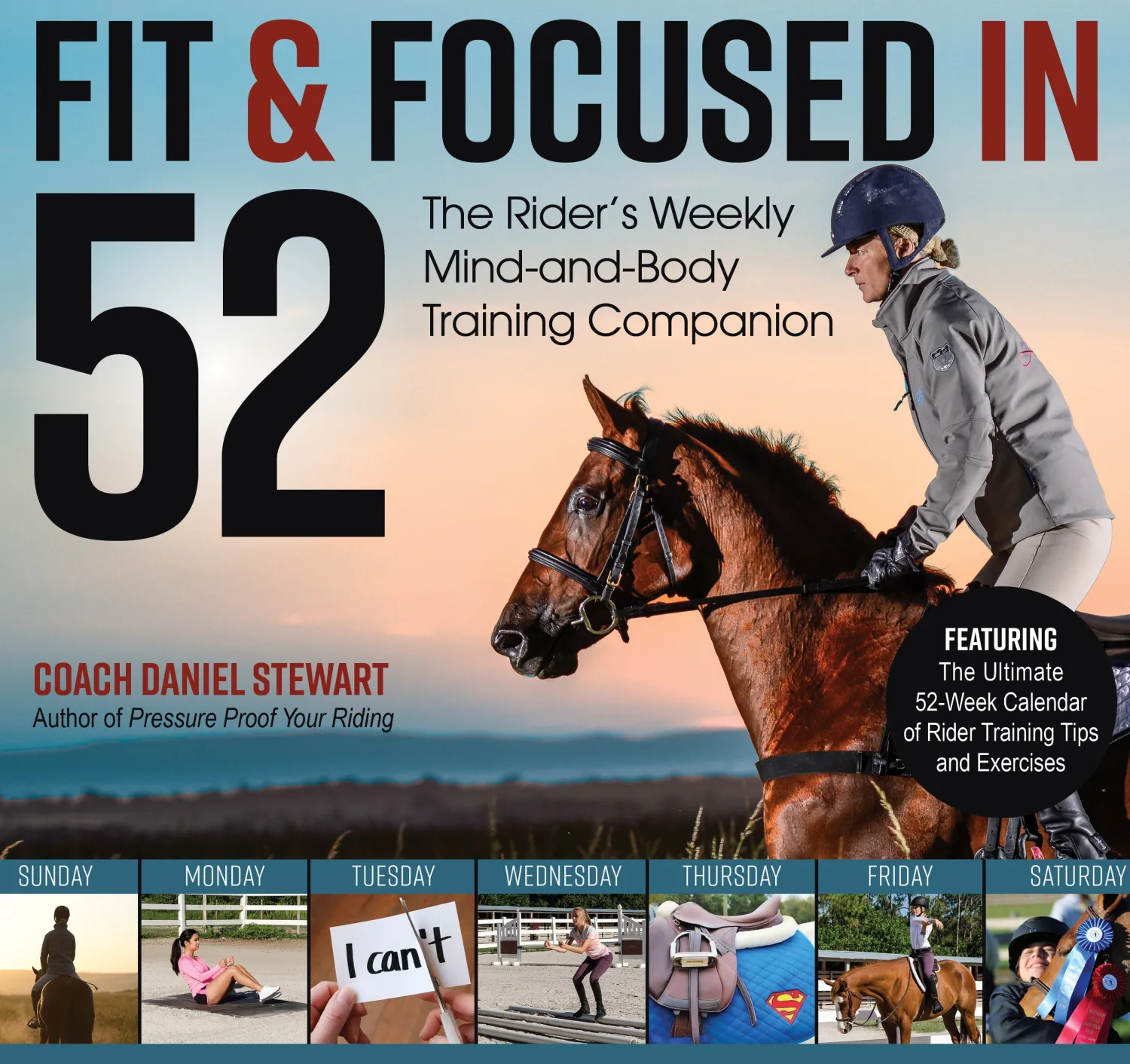TRAFALGAR SQUARE Fit & Focused in 52: The Rider’s Weekly Mind-and-Body Training Companion
